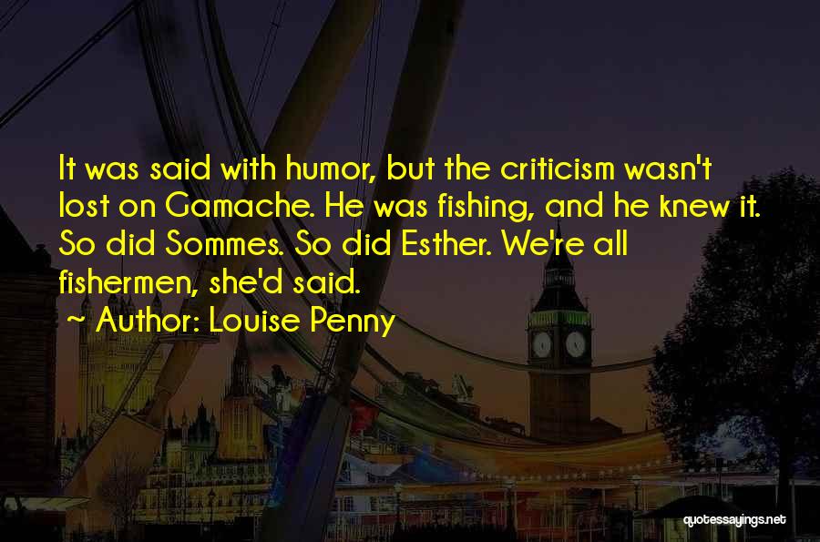 Elfstone R Quotes By Louise Penny