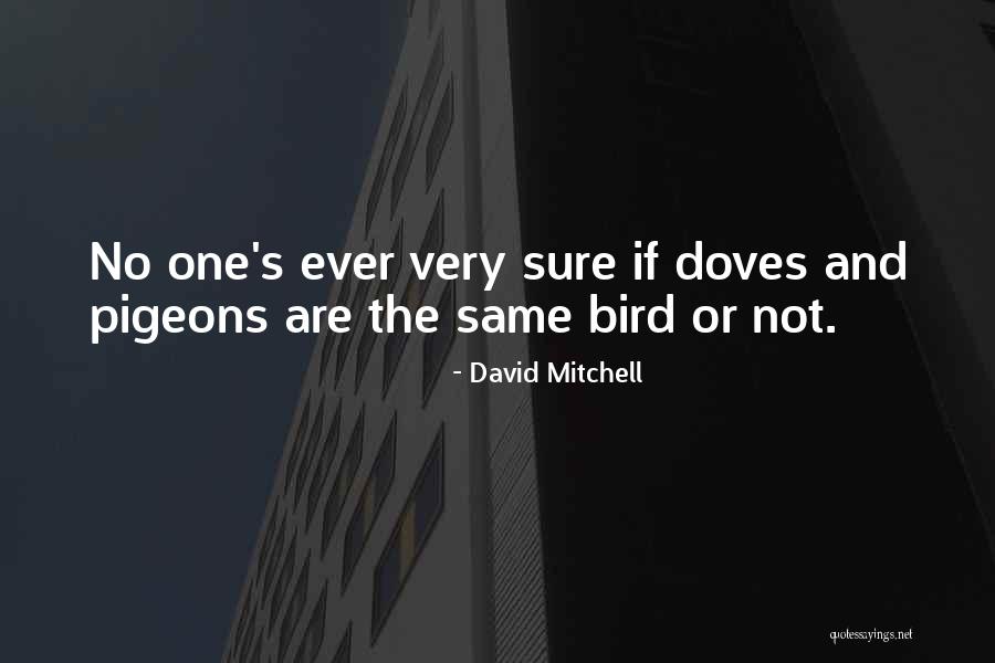 Elgart Yevgeniya Quotes By David Mitchell Elgart Yevgeniya Quotes By David Mitchell