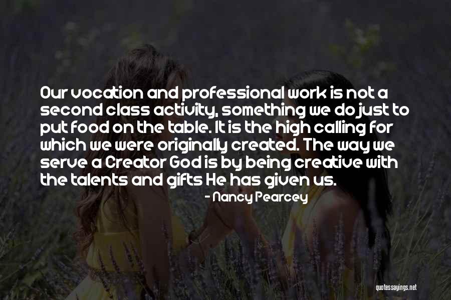 Elgene Mainous Quotes By Nancy Pearcey Elgene Mainous Quotes By Nancy Pearcey
