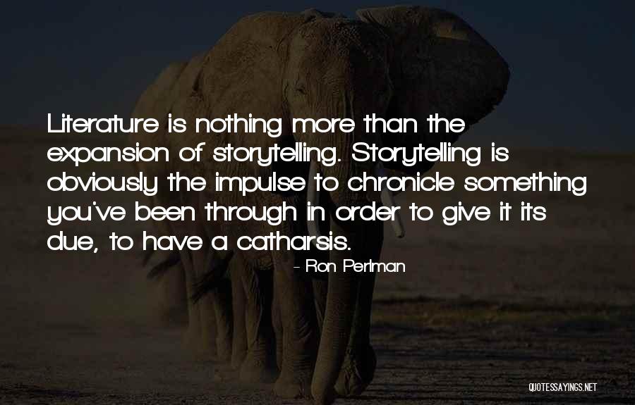 Elgesi Quotes By Ron Perlman Elgesi Quotes By Ron Perlman