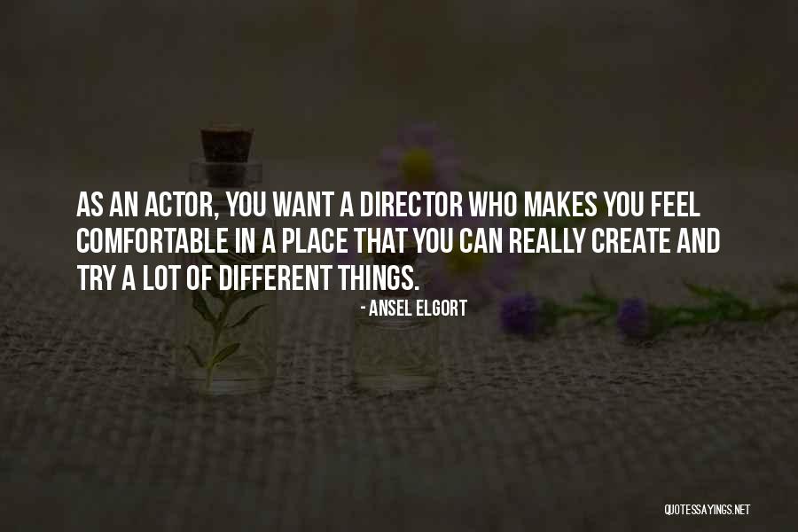 Elgort Ansel Quotes By Ansel Elgort Elgort Ansel Quotes By Ansel Elgort