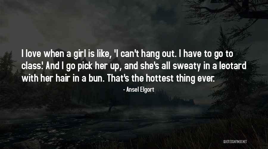 Elgort Ansel Quotes By Ansel Elgort Elgort Ansel Quotes By Ansel Elgort