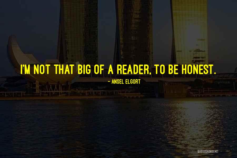 Elgort Ansel Quotes By Ansel Elgort Elgort Ansel Quotes By Ansel Elgort