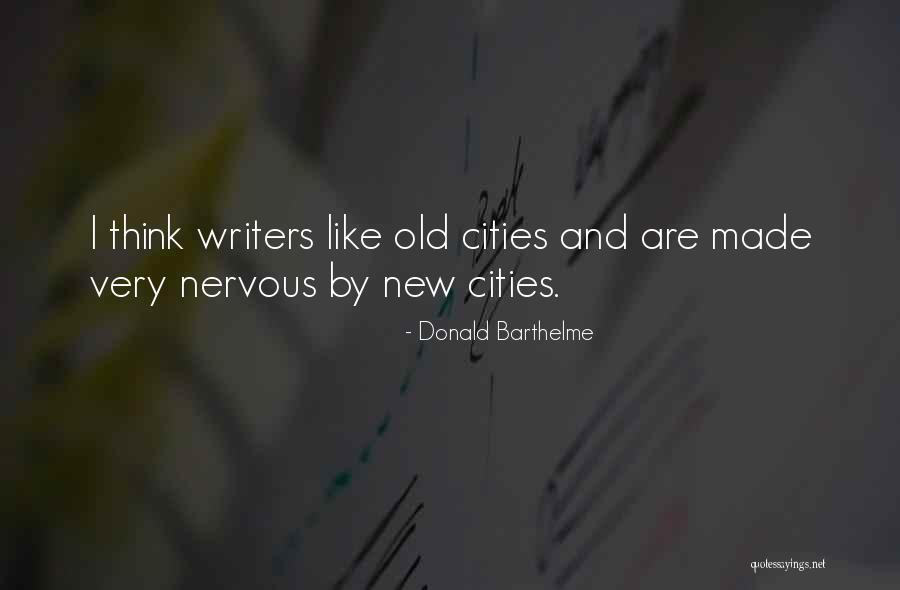 Elguja Lobjanidze Quotes By Donald Barthelme Elguja Lobjanidze Quotes By Donald Barthelme
