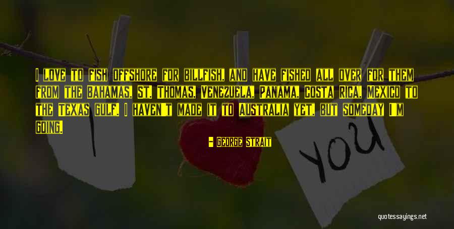Elhagyatva Quotes By George Strait Elhagyatva Quotes By George Strait