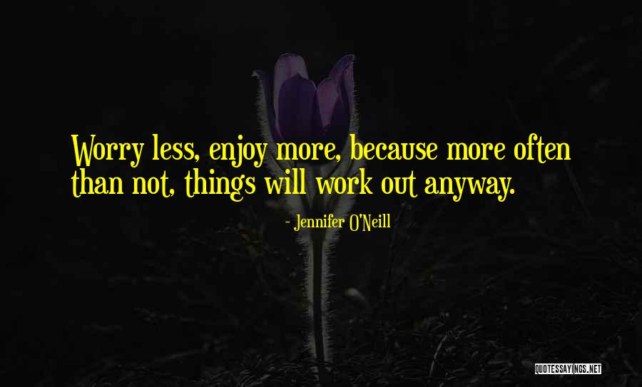 Elhagyott Quotes By Jennifer O'Neill Elhagyott Quotes By Jennifer O'Neill