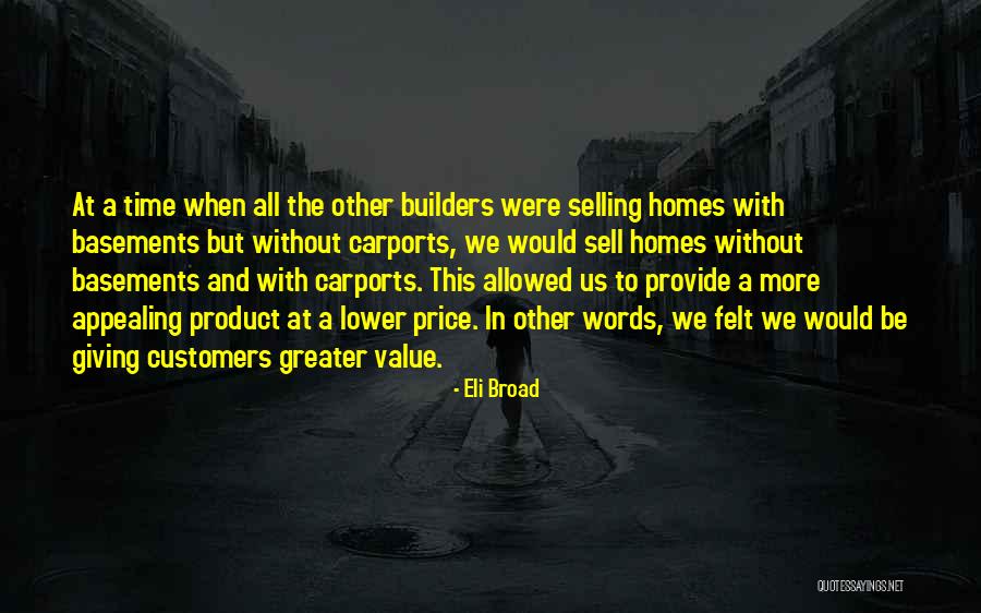 Eli Broad Quotes 1140311 Eli Broad Quotes 1140311