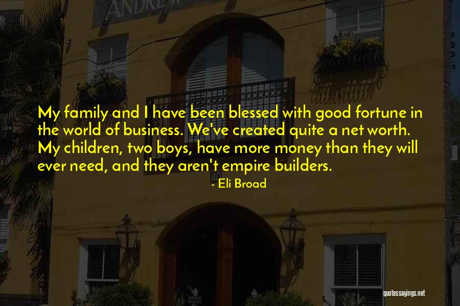 Eli Broad Quotes 1236785 Eli Broad Quotes 1236785