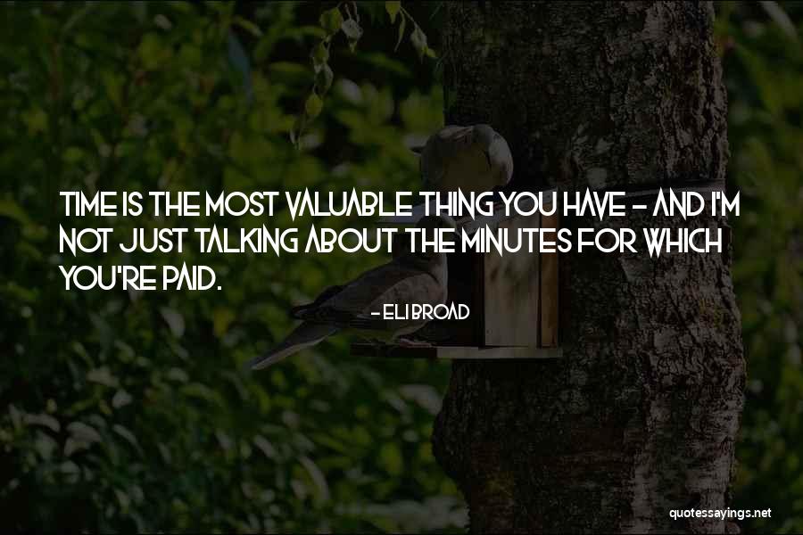 Eli Broad Quotes 1575972 Eli Broad Quotes 1575972