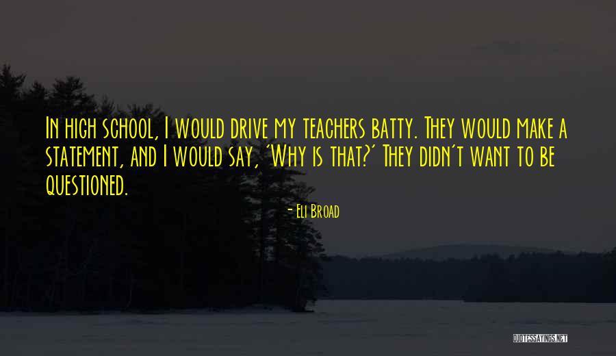 Eli Broad Quotes 1799597 Eli Broad Quotes 1799597