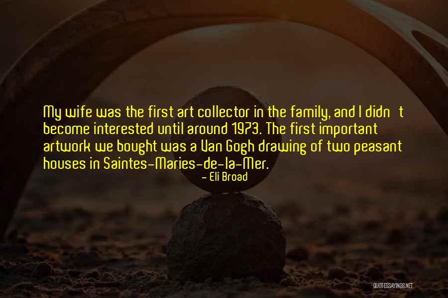 Eli Broad Quotes 2148029 Eli Broad Quotes 2148029