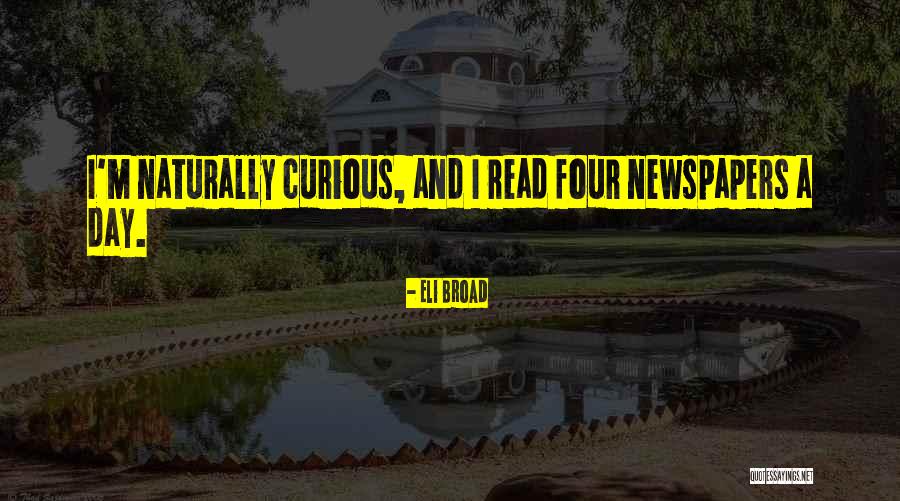 Eli Broad Quotes 406695 Eli Broad Quotes 406695