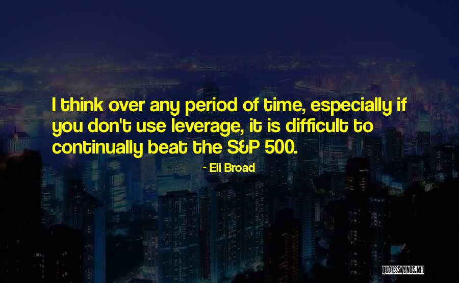 Eli Broad Quotes 443449 Eli Broad Quotes 443449