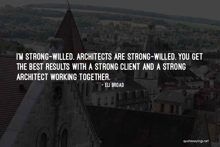 Eli Broad Quotes 820460 Eli Broad Quotes 820460