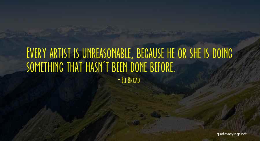 Eli Broad Quotes 848375 Eli Broad Quotes 848375