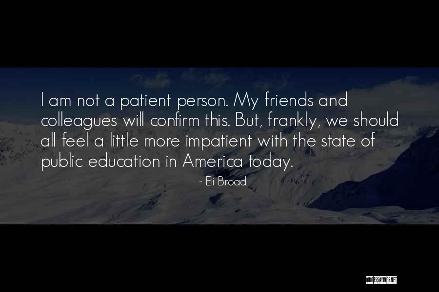 Eli Broad Quotes 859340 Eli Broad Quotes 859340