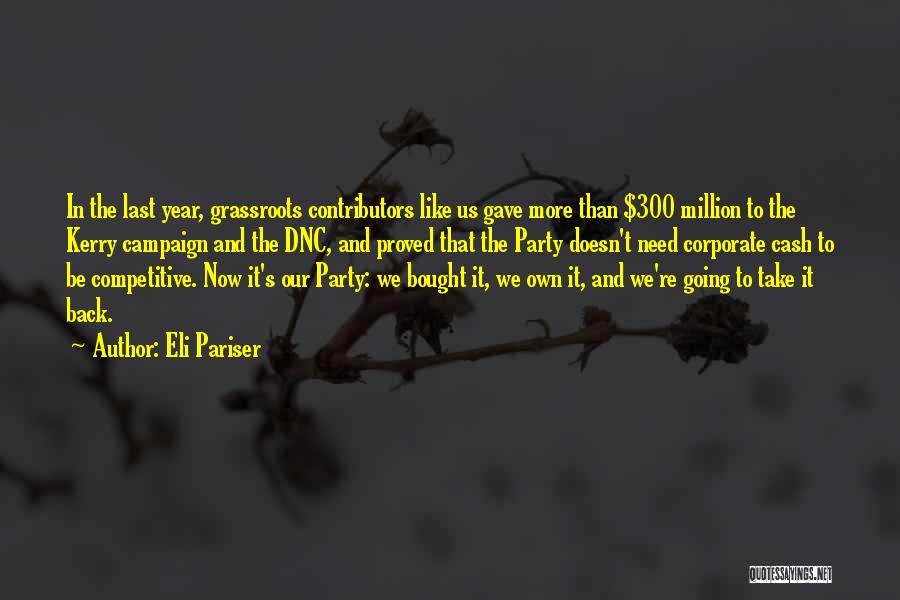 Eli Cash Quotes By Eli Pariser