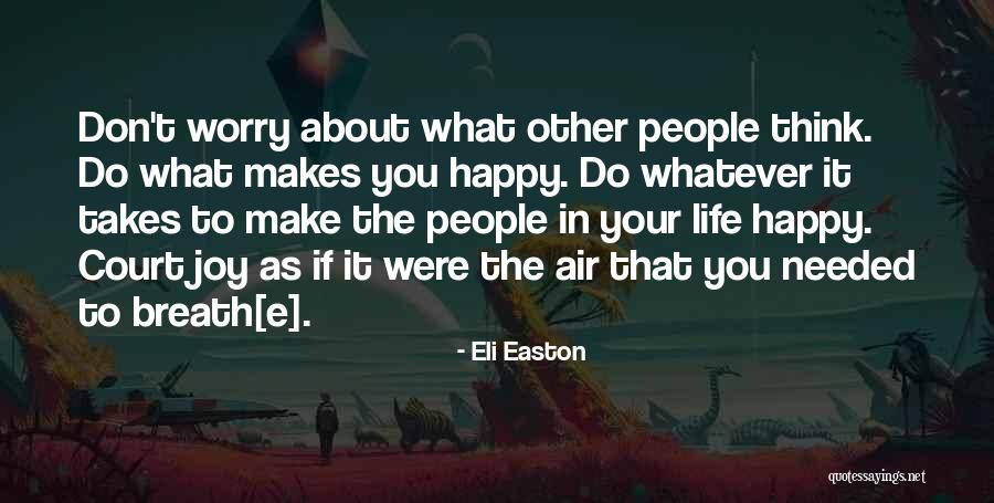 Eli Easton Quotes 1105708