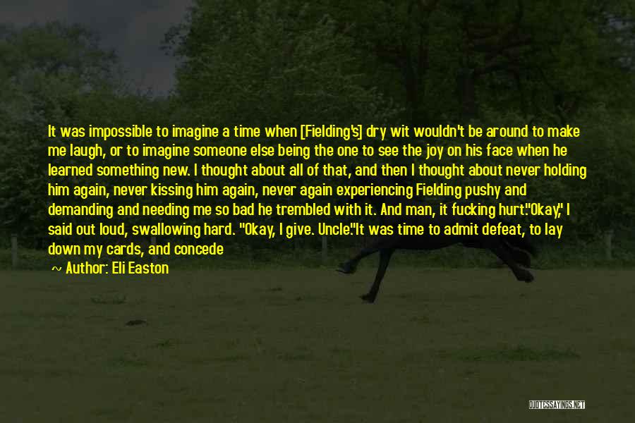 Eli Easton Quotes 1123867