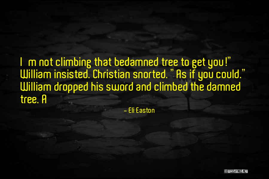 Eli Easton Quotes 1706271