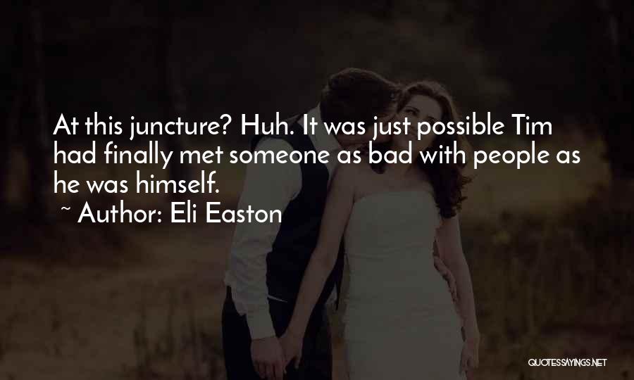 Eli Easton Quotes 1727088