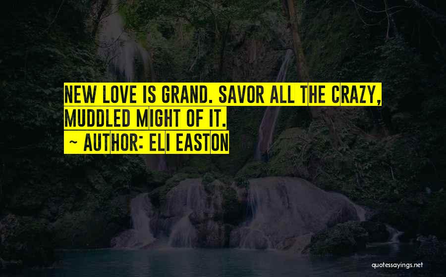 Eli Easton Quotes 452959