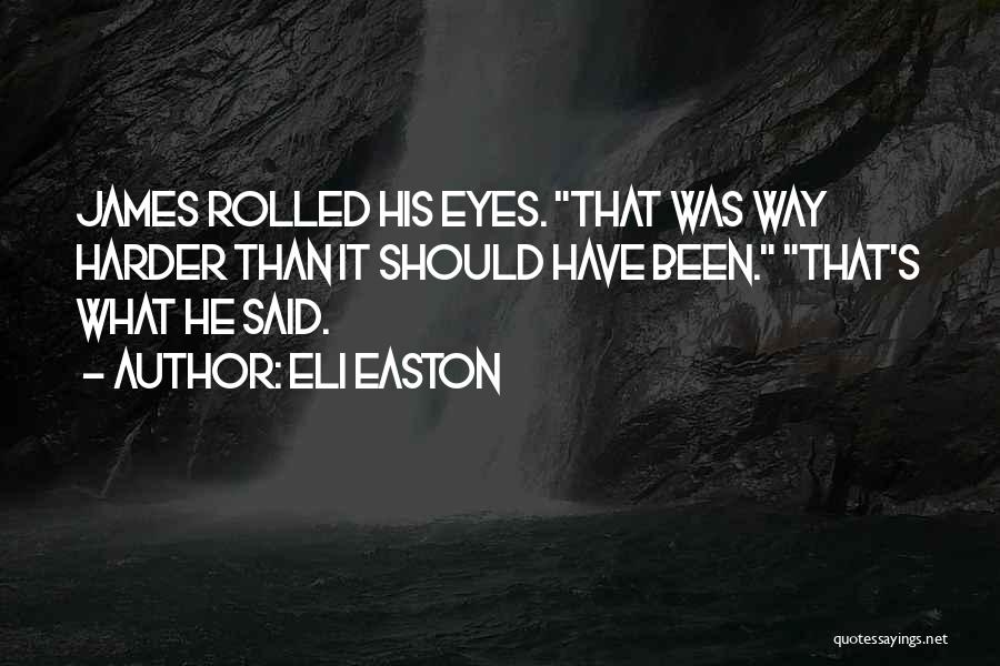 Eli Easton Quotes 472592