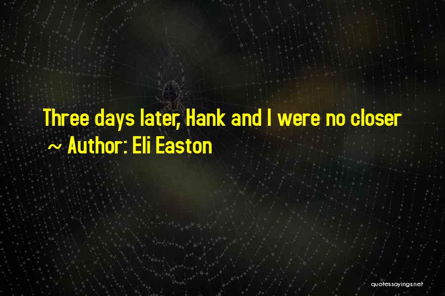 Eli Easton Quotes 630561