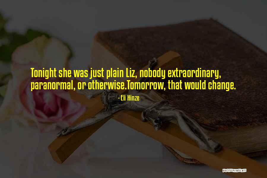 Eli Hinze Quotes 615264 Eli Hinze Quotes 615264