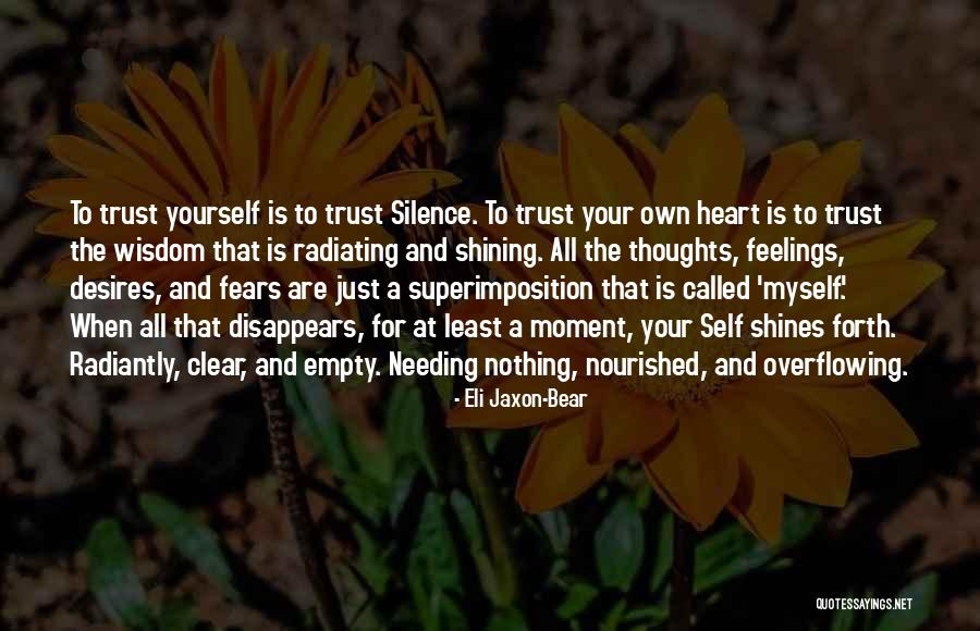 Eli Jaxon-Bear Quotes 512367 Eli Jaxon-Bear Quotes 512367