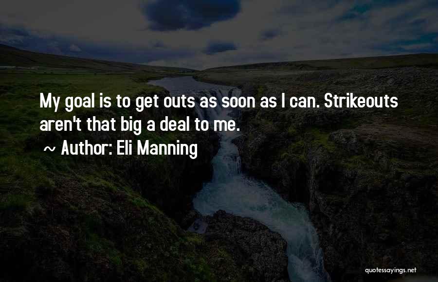 Eli Manning Quotes 368696