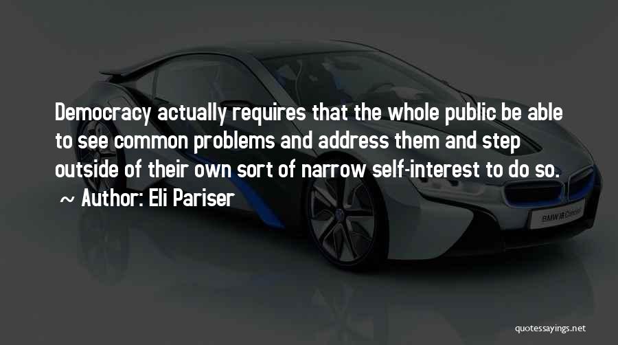 Eli Pariser Quotes 1252912