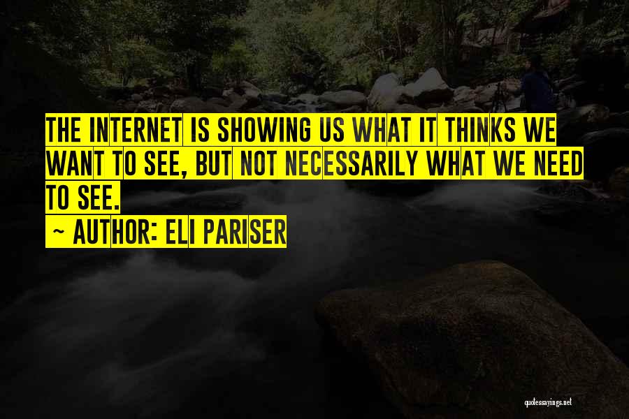 Eli Pariser Quotes 1336561