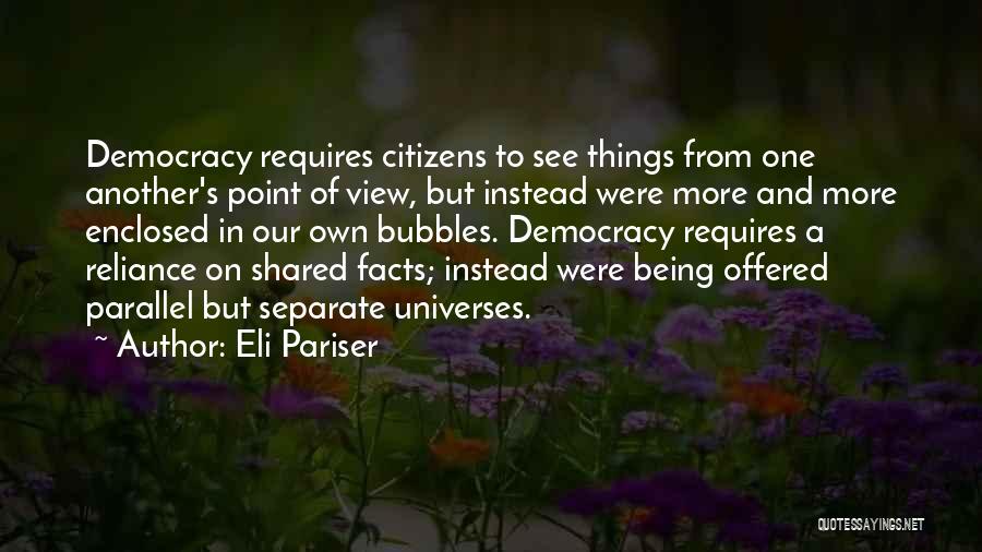 Eli Pariser Quotes 1647542