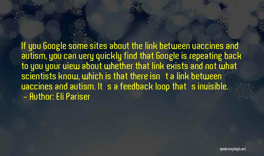 Eli Pariser Quotes 418617