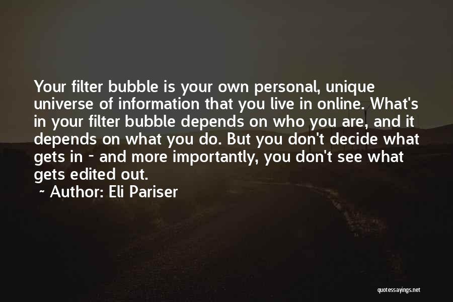 Eli Pariser Quotes 468016