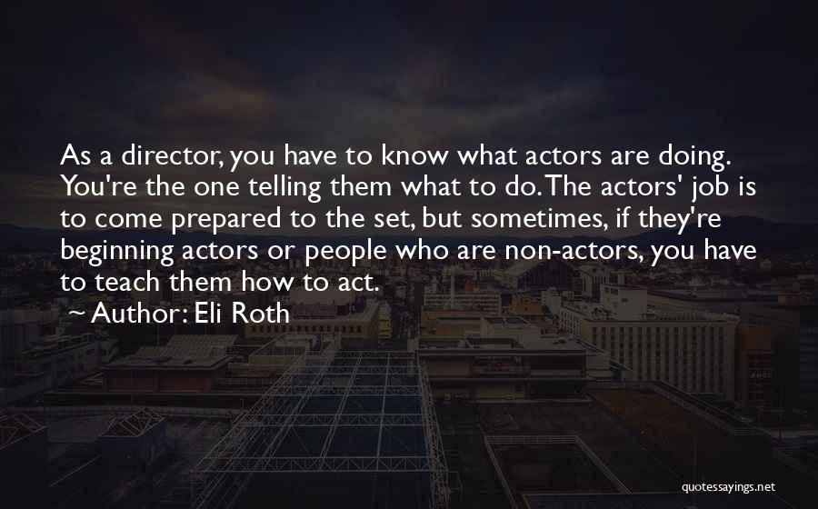 Eli Roth Quotes 2092549
