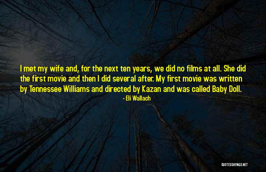 Eli Wallach Quotes 1831208 Eli Wallach Quotes 1831208