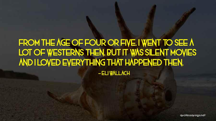 Eli Wallach Quotes 2121400