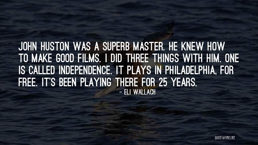 Eli Wallach Quotes 2270911 Eli Wallach Quotes 2270911