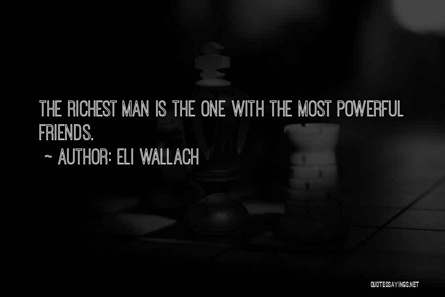 Eli Wallach Quotes 227527