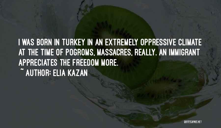 Elia Kazan Quotes 103602
