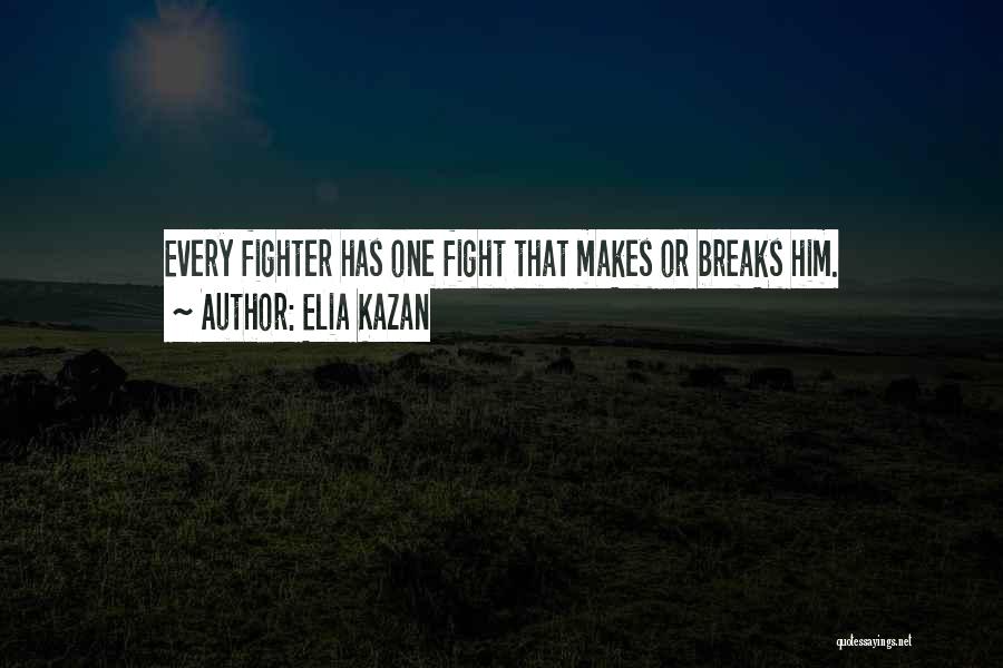 Elia Kazan Quotes 1405366