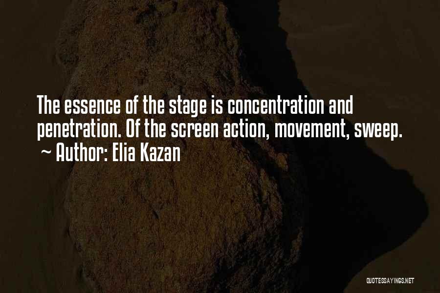 Elia Kazan Quotes 1537446