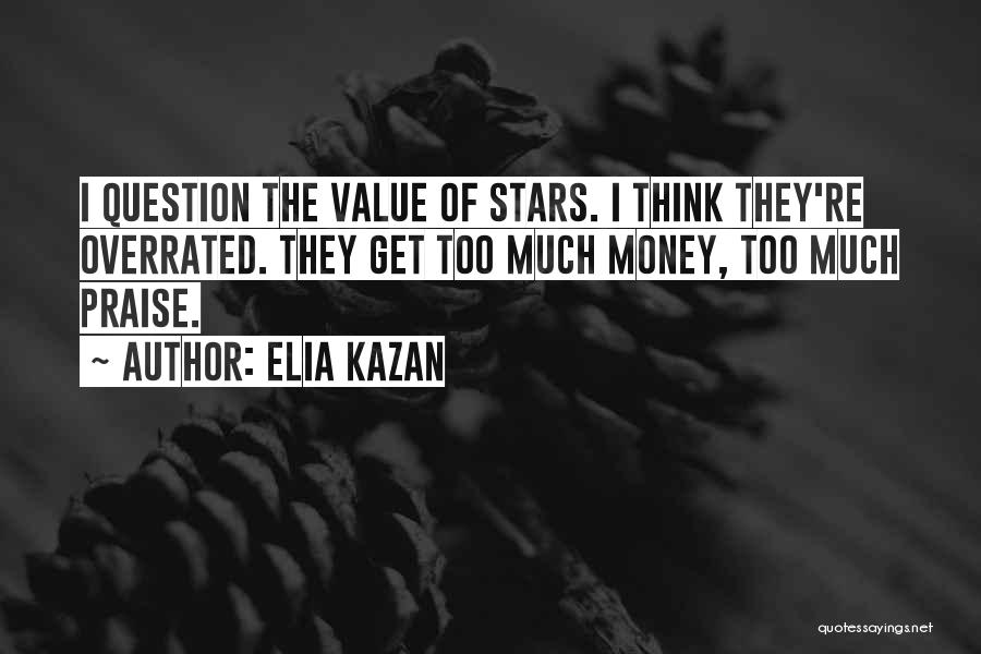 Elia Kazan Quotes 1694274