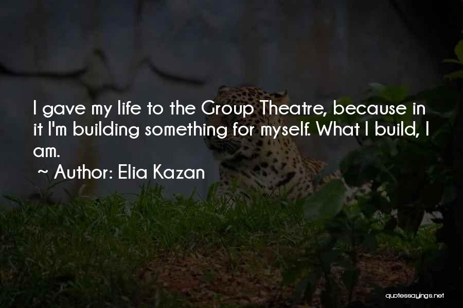 Elia Kazan Quotes 2017430