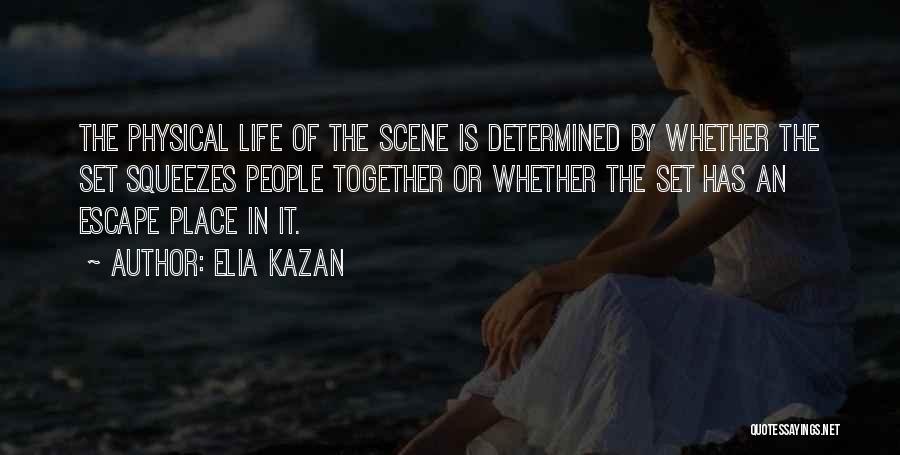 Elia Kazan Quotes 860988