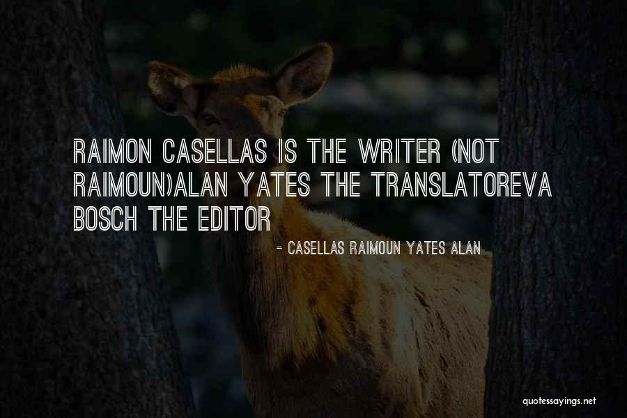 Eliada Child Quotes By Casellas Raimoun Yates Alan Eliada Child Quotes By Casellas Raimoun Yates Alan