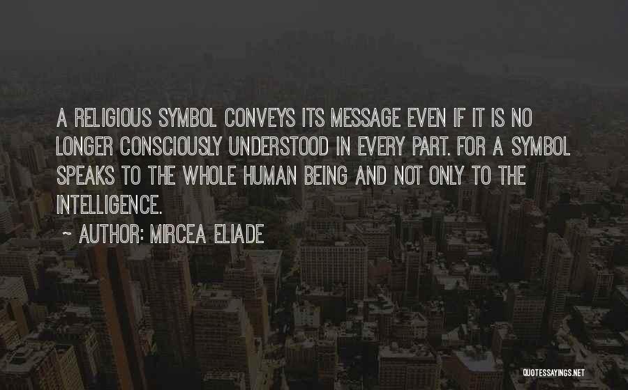 Eliade Quotes By Mircea Eliade