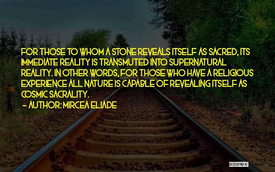 Eliade Quotes By Mircea Eliade